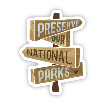 Preserve Our National Parks Sticker