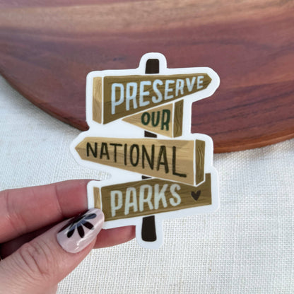 Preserve Our National Parks Sticker