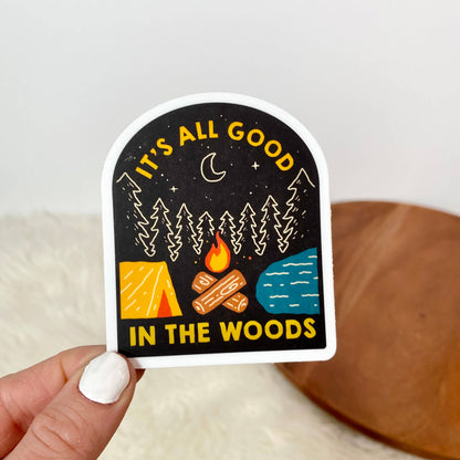 It's All Good In The Woods Sticker